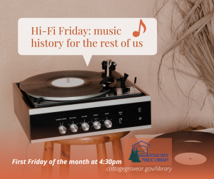 hi-fi Friday: music history for the rest of us