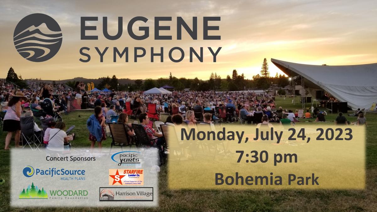 Eugene Symphony - Monday, July 24, 2023 at 7:30 pm in Bohemia Park